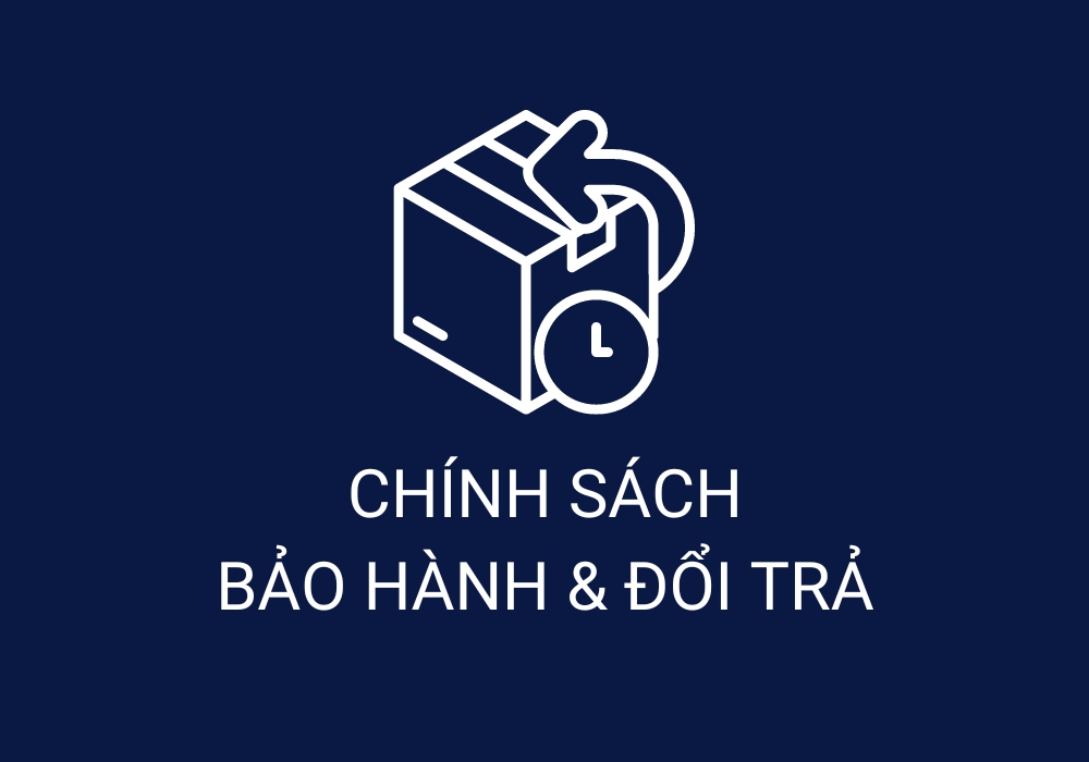 chính sách bảo hành và đổi trả