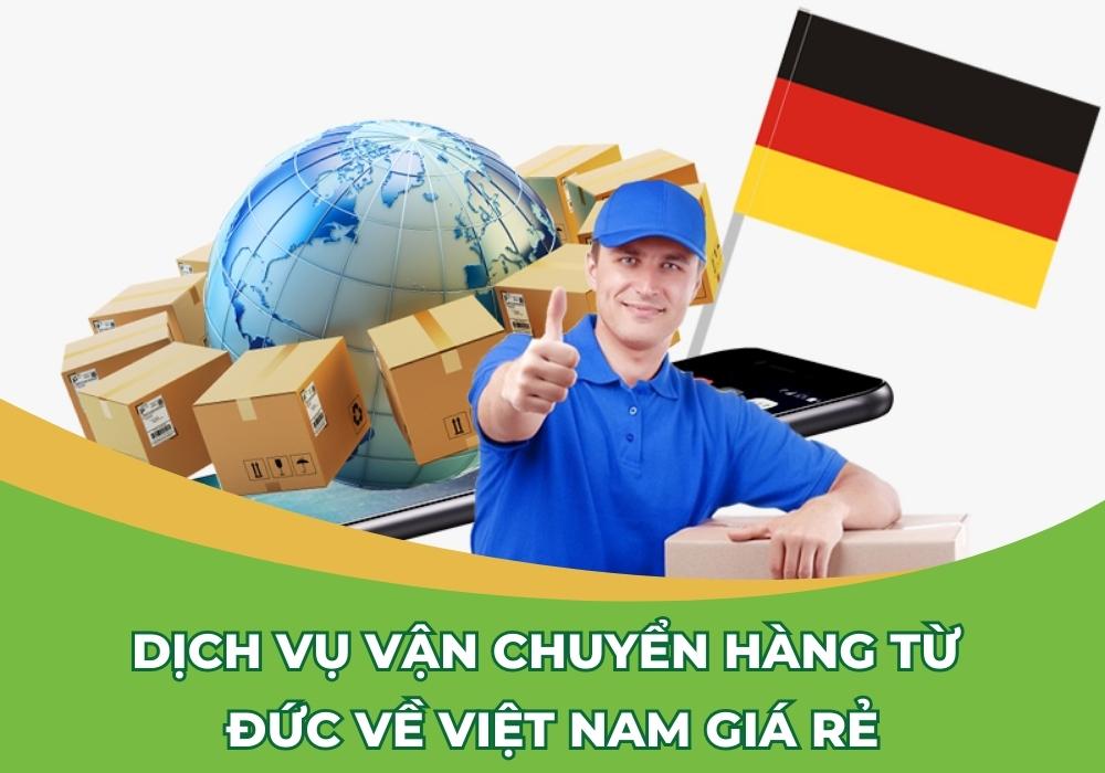 Dịch Vụ Vận Chuyển Hàng Từ Đức Về Việt Nam Giá Rẻ