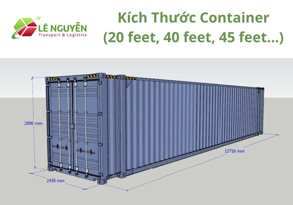Kích Thước Container (20 feet, 40 feet, 45 feet...)