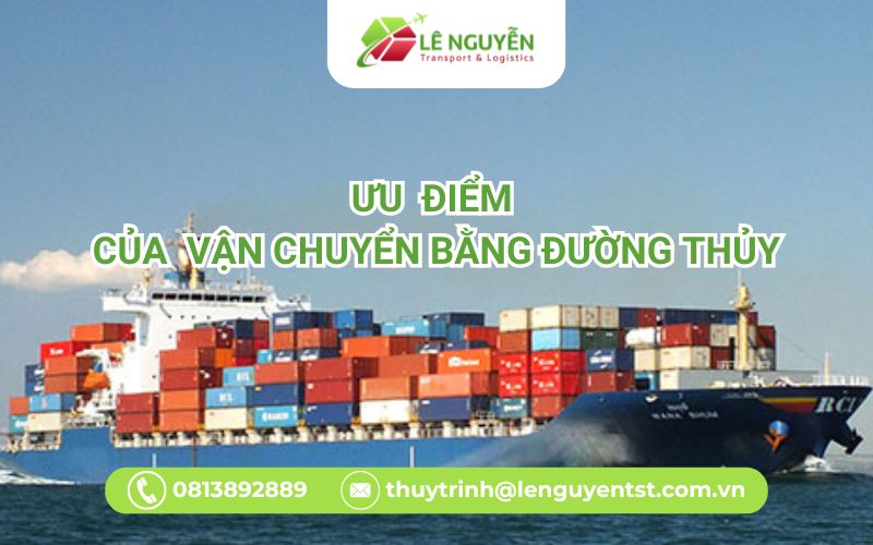 Ưu điểm của vận chuyển bằng đường thủy