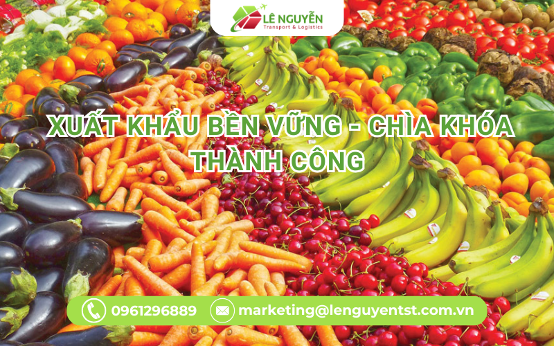  Xuất Khẩu Bền Vững - Chìa Khóa Thành Công