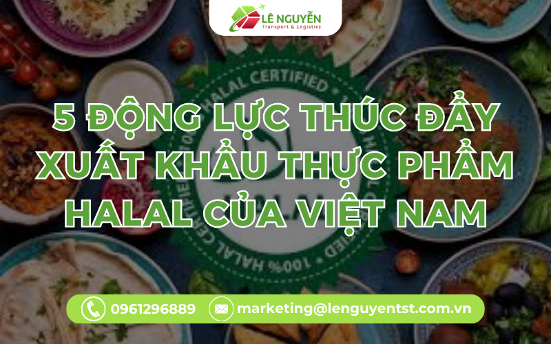 Xuất Khẩu Thực Phẩm Halal Của Việt Nam