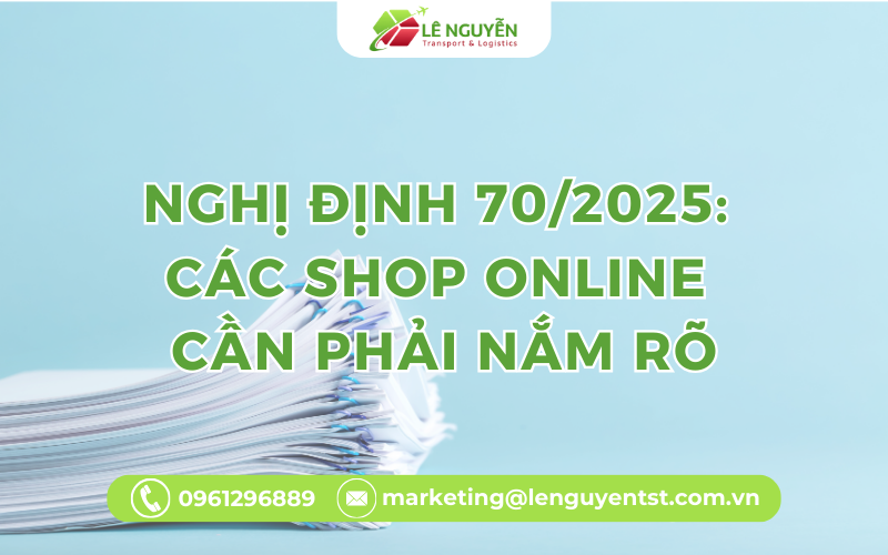 Nghị định 70/2025: Các Shop Online Cần Phải Nắm Rõ