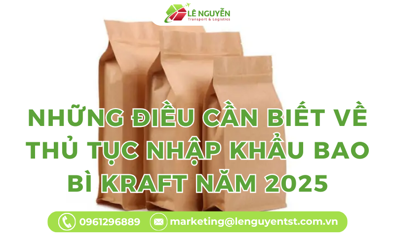 Những Điều Cần Biết Về Thủ Tục Xuất Khẩu Bao Bì Kraft Năm 2025