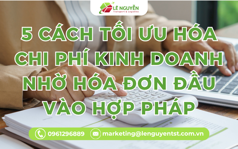 5 cách tối ưu hóa chi phí kinh doanh nhờ hóa đơn đầu vào hợp pháp