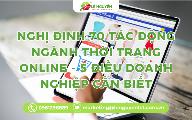 Nghị Định 70 Tác Động Ngành Thời Trang Online - 5 Điều Doanh Nghiệp Cần Biết
