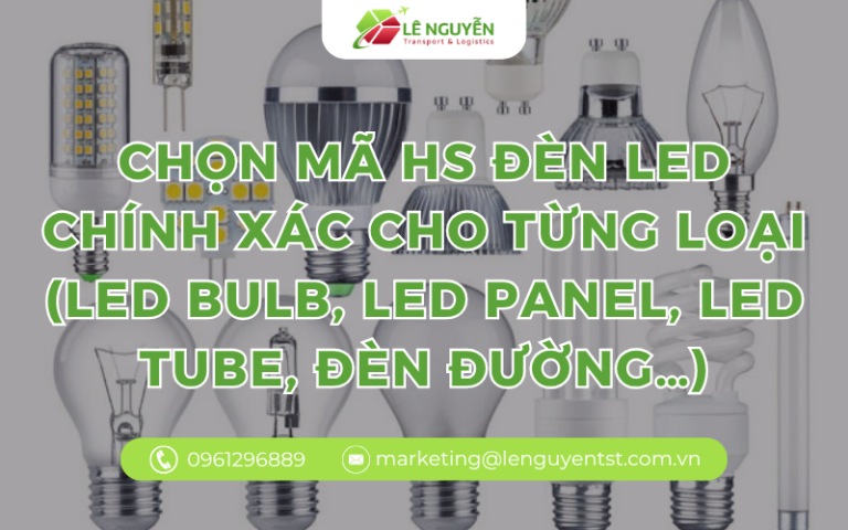 Ma Led Chọn Mã HS Đèn LED Chính Xác Cho Từng Loại (LED Bulb, LED Panel, LED ...