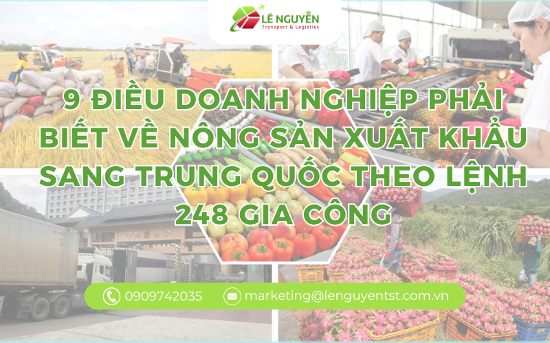 9 điều doanh nghiệp cần biết về nông sản xuất khẩu sang Trung Quốc theo Lệnh 248