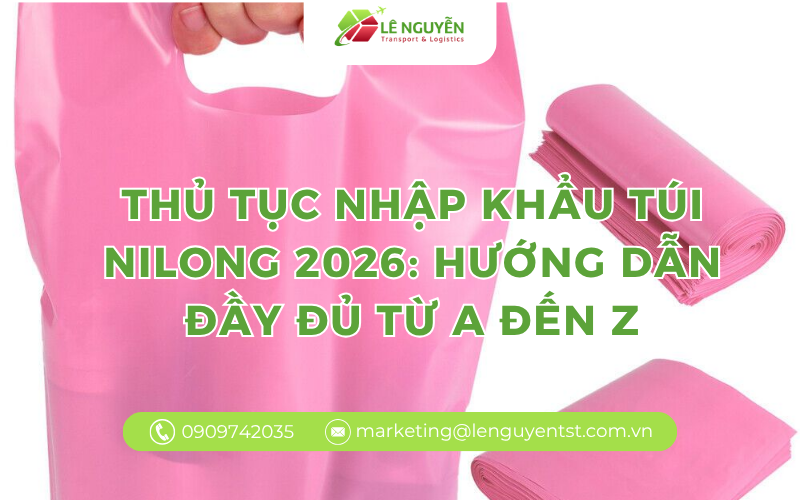 Thủ tục nhập khẩu túi nilong 2026