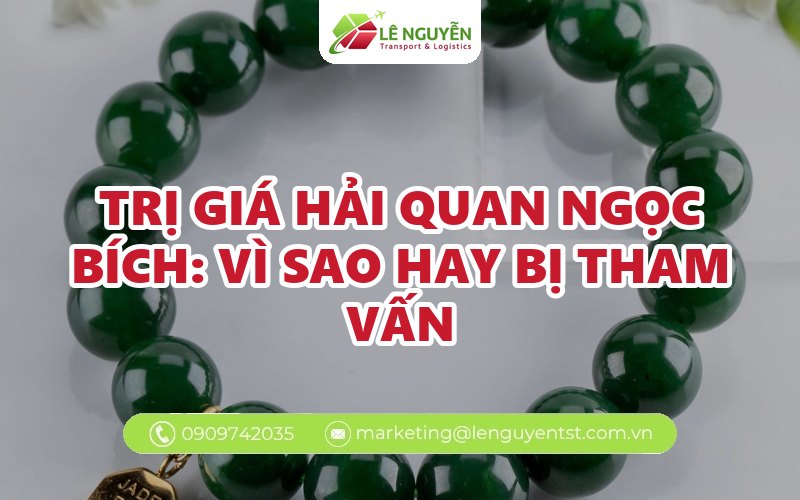 trị giá hải quan ngọc bích
