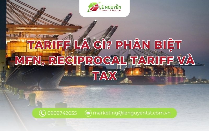 Tariff là gì - cảng container liên quan đến thuế xuất nhập khẩu