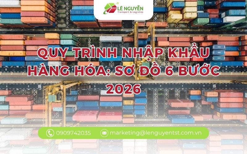Quy trình nhập khẩu hàng hóa