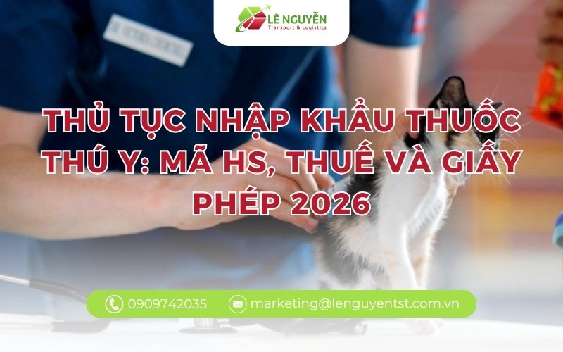 Thủ tục nhập khẩu thuốc thú y
